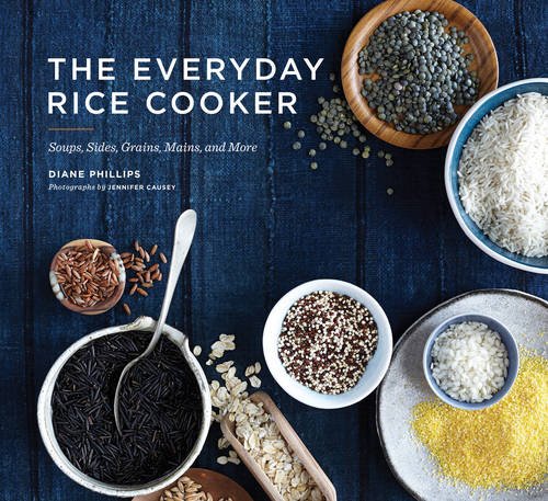 Beispielbild fr The Everyday Rice Cooker: Soups, Sides, Grains, Mains, and More zum Verkauf von Books From California