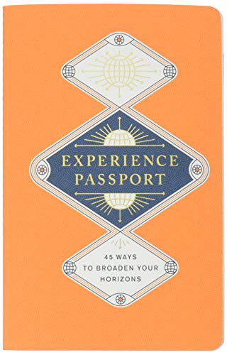 9781452128221: Experience Passport: 45 Ways to Broaden Your Horizons