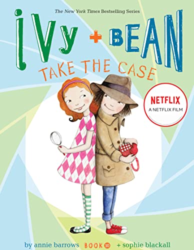 Imagen de archivo de Ivy and Bean Take the Case (Book 10) (Ivy & Bean) a la venta por Gulf Coast Books
