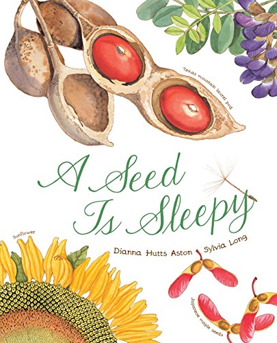 Stock image for A Seed Is Sleepy: (Nature Books for Kids, Environmental Science for Kids) (Sylvia Long) for sale by Ebooksweb