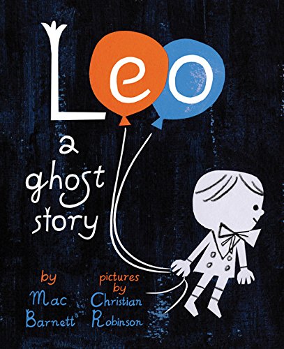 Stock image for Leo: A Ghost Story for sale by SecondSale