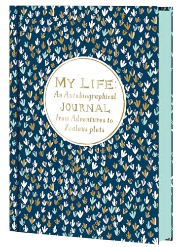 9781452132624: My Life: An Autobiographical Journal from Adventures to Zealous Plots