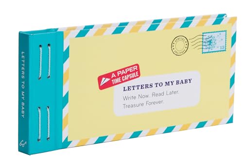 9781452132952: Letters to My Baby: Write Now. Read Later. Treasure Forever (Packaging may vary)