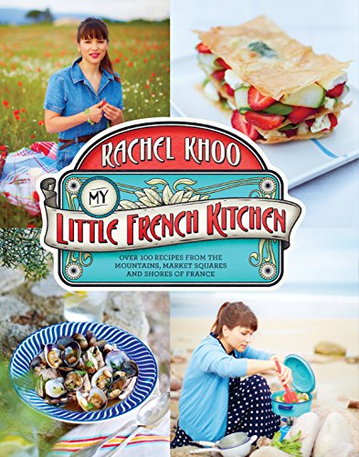 Imagen de archivo de My Little French Kitchen: Over 100 Recipes from the Mountains, Market Squares, and Shores of France a la venta por ThriftBooks-Reno