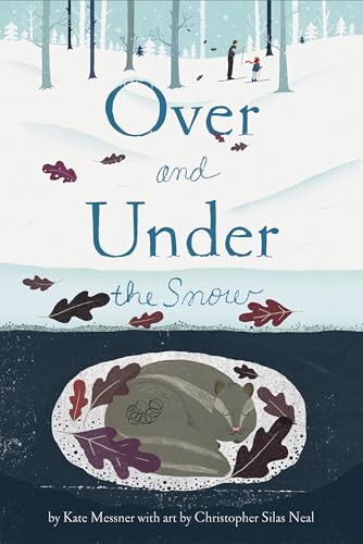 Stock image for Over and Under the Snow for sale by Zoom Books Company