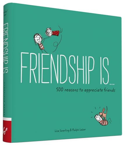 Stock image for Friendship Is . . .: 500 Reasons to Appreciate Friends (Books about Friendship, Gifts for Women, Gifts for Your Bestie) for sale by ZBK Books