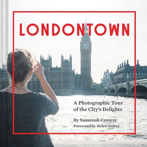 Beispielbild fr Londontown: A Photographic Tour of the City's Delights zum Verkauf von Ammareal