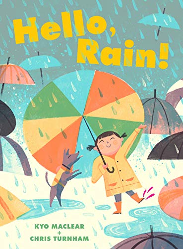 Stock image for Hello, Rain! for sale by WorldofBooks