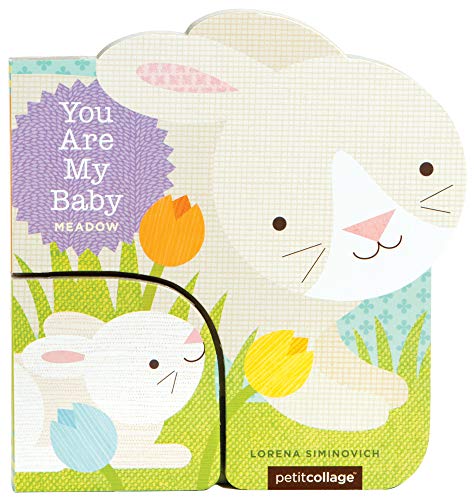 Beispielbild fr You Are My Baby: Meadow: (Baby First Boards Books for Easter, Bunny Books, Whale Ocean Books) (You Are My Baby Boardbooks) zum Verkauf von Orion Tech