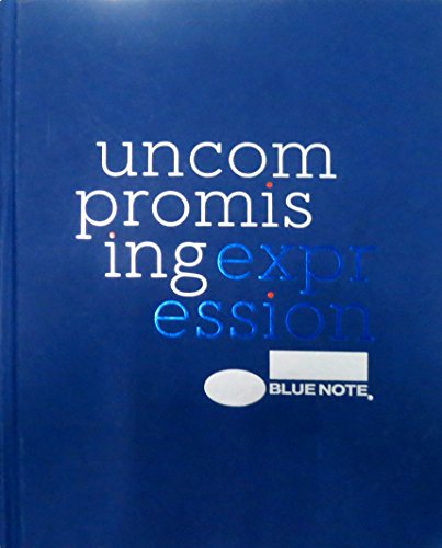 9781452141442: Blue Note: Uncompromising Expression