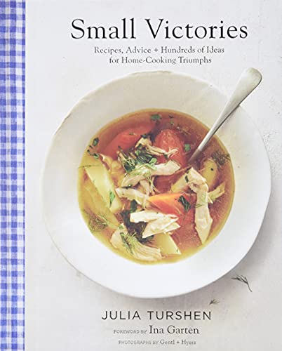 Beispielbild fr Small Victories Recipes, Advice + Hundreds of Ideas for Home Cooking Triumphs zum Verkauf von True Oak Books