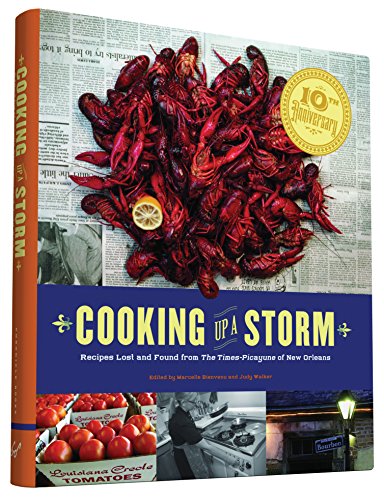 Beispielbild fr Cooking Up A Storm: Recipes Lost and found from the Times-Picayune of New Orleans zum Verkauf von WorldofBooks