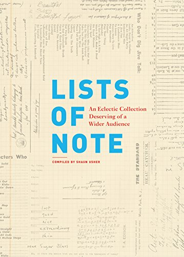 Beispielbild fr Lists of Note: An Eclectic Collection Deserving of a Wider Audience zum Verkauf von SecondSale