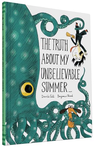 Beispielbild fr The Truth about My Unbelievable Summer . zum Verkauf von Better World Books