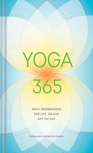 Beispielbild fr Yoga 365: Daily Wisdom for Life, On and Off the Mat zum Verkauf von ZBK Books