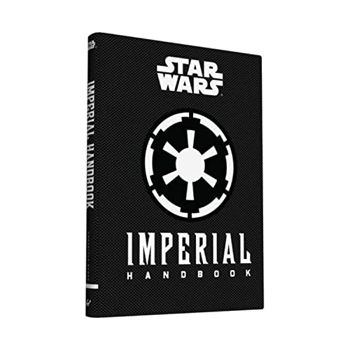 Beispielbild fr Star Wars: Imperial Handbook: (Star Wars Handbook, Book About Star Wars Series) (Star Wars (Chronicle)) (Star Wars x Chronicle Books) zum Verkauf von KuleliBooks