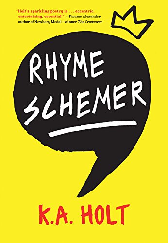 9781452145709: Rhyme Schemer: (Poetic Novel, Middle Grade Novel in Verse, Anti-Bullying Book for Reluctant Readers)