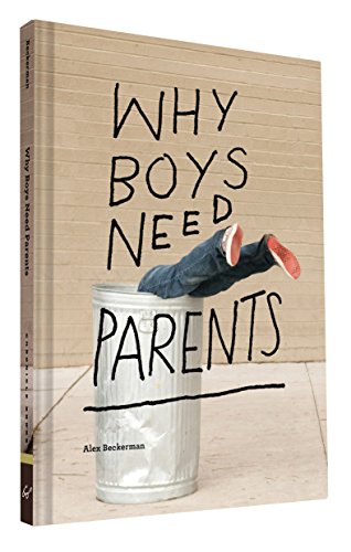 9781452147345: Why Boys Need Parents