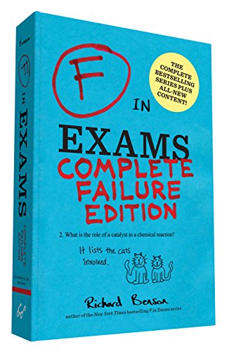 9781452148960: F in Exams: Complete Failure Edition: (Gifts for Teachers, Funny Books, Funny Test Answers)