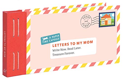 Stock image for Letters to My Mom: Write Now. Read Later. Treasure Forever. (Books for Mom, Gifts for Mom, Letter Books) for sale by SecondSale