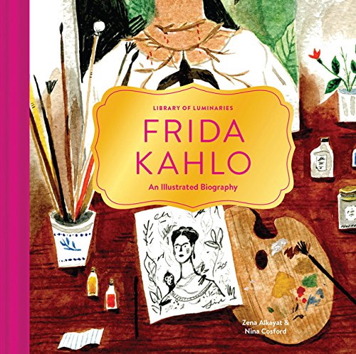 Imagen de archivo de Library of Luminaries: Frida Kahlo: An Illustrated Biography a la venta por ThriftBooks-Atlanta