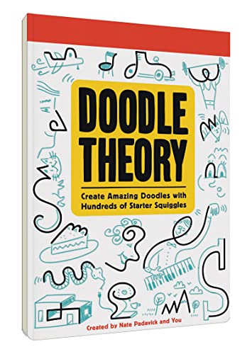 Beispielbild fr Doodle Theory: Create Amazing Doodles with Hundreds of Starter Squiggles zum Verkauf von Goodwill of Colorado