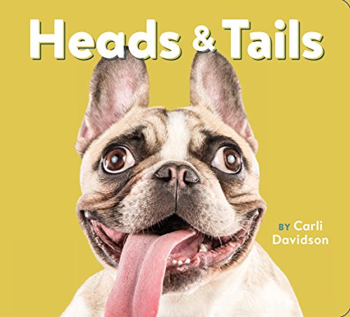 Beispielbild fr Heads & Tails: (Dog Books, Books About Dogs, Dog Gifts for Dog Lovers) zum Verkauf von My Dead Aunt's Books