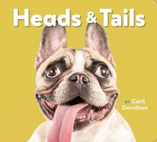 Stock image for Heads & Tails: (Dog Books, Books About Dogs, Dog Gifts for Dog Lovers) for sale by My Dead Aunt's Books