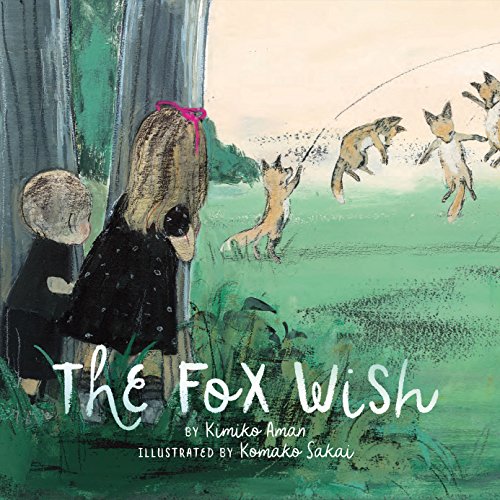 Imagen de archivo de The Fox Wish: (Picture Books abour Friendship, Children's Books on Adventure) a la venta por SecondSale