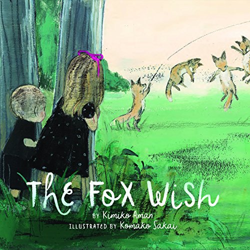 Stock image for The Fox Wish: (Picture Books abour Friendship, Children's Books on Adventure) for sale by SecondSale