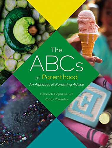 Stock image for The ABCs of Parenthood: An Alphabet of Parenting Advice (Parenthood Book, Advice for New Parents) for sale by SecondSale