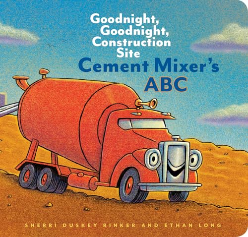 Stock image for Cement Mixer's ABC: Goodnight, Goodnight, Construction Site (Alphabet Book for Kids, Board Books for Toddlers, Preschool Concept Book) for sale by SecondSale