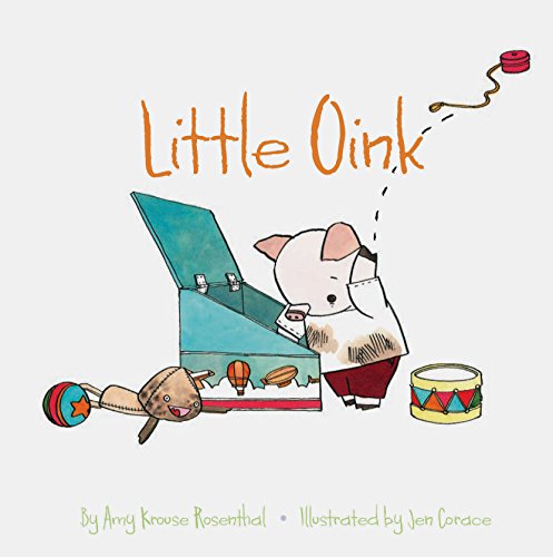 9781452153193: Little Oink: (Animal Books for Toddlers, Board Book for Toddlers) (Little Books)