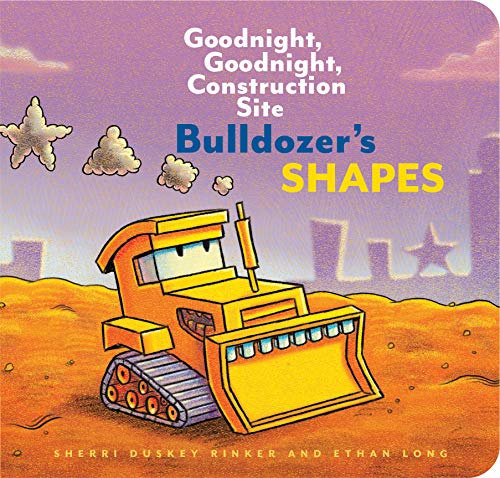 Stock image for Bulldozers Shapes: Goodnight, Goodnight, Construction Site (Kids Construction Books, Goodnight Books for Toddlers) for sale by Zoom Books Company