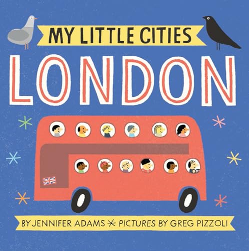 Beispielbild fr My Little Cities: London: (Travel Books for Toddlers, City Board Books) zum Verkauf von SecondSale