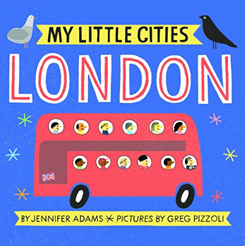 Stock image for My Little Cities: London: (Travel Books for Toddlers, City Board Books) for sale by Orion Tech
