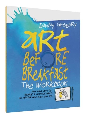 Beispielbild fr Art Before Breakfast: The Workbook zum Verkauf von Half Price Books Inc.