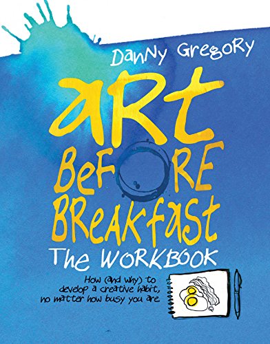 Imagen de archivo de Art Before Breakfast: The Workbook a la venta por Bookoutlet1