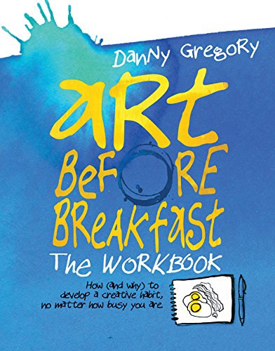 Stock image for Art Before Breakfast: The Workbook for sale by Half Price Books Inc.