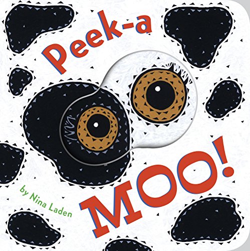9781452154749: Peek-A Moo! (Peek-A-Who?)