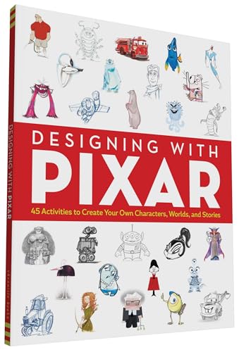 Imagen de archivo de Designing with Pixar: 45 Activities to Create Your Own Characters, Worlds, and Stories a la venta por ThriftBooks-Dallas