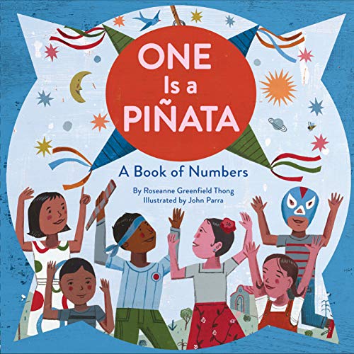 Stock image for One Is a Pi?ata: A Book of Numbers (Learn to Count Books, Numbers Books for Kids, Preschool Numbers Book) for sale by SecondSale