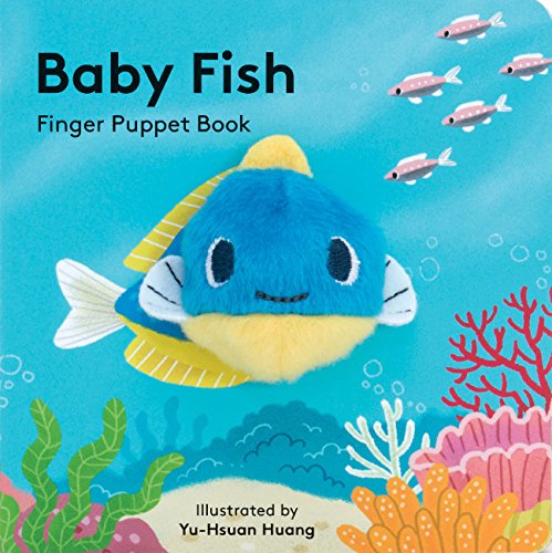 9781452156101: Baby Fish: Finger Puppet Book: 6 (Little Finger Puppet Board Books)