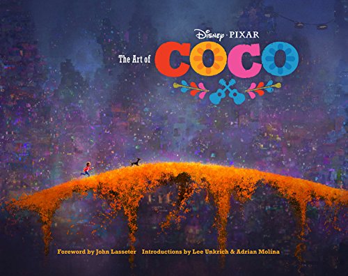 Stock image for The Art of Coco: (Pixar Fan Animation Book, Pixar?s Coco Concept Art Book) for sale by Arroway Books