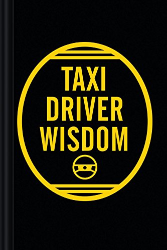 9781452157634: Taxi Driver Wisdom: 20th Anniversary Edition