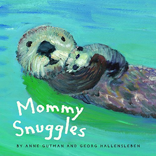 Beispielbild fr Mommy Snuggles : (Motherhood Books for Kids, Toddler Board Books) zum Verkauf von Better World Books