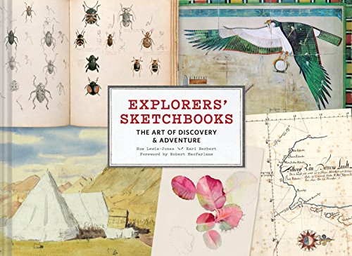 Stock image for Explorers' Sketchbooks: The Art of Discovery & Adventure (Artist Sketchbook, Drawing Book for Adults and Kids, Exploration Sketchbook) for sale by More Than Words