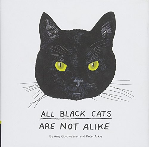 Imagen de archivo de All Black Cats are Not Alike a la venta por BooksRun