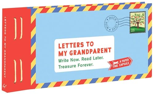 Beispielbild fr Letters to My Grandparent: Write Now. Read Later. Treasure Forever. (Gifts for Grandparents, Thoughtful Gifts, Gifts for Grandmother) zum Verkauf von Bookoutlet1