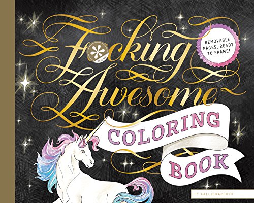 Stock image for Fucking Awesome Coloring Book: (Coloring Book for Adults, Gifts for Adults, Motivational Gift) for sale by Zoom Books Company